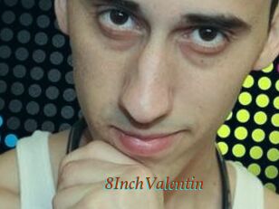 8InchValentin