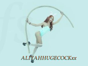 ALIYAHHUGECOCKxx