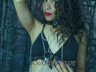 ANADIRTYSLUT
