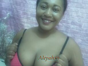 Aleyahxx