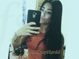 AnalDeepHardd