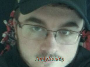AndyRoid69