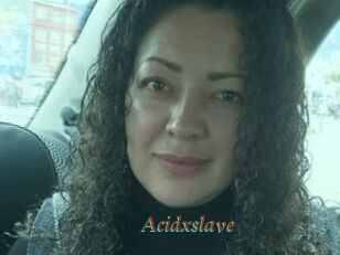 Acidxslave