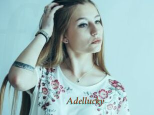 Adellucky