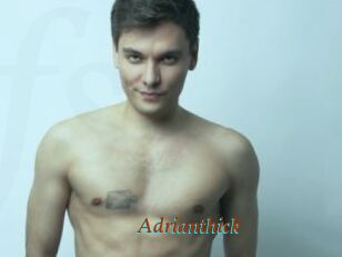 Adrianthick