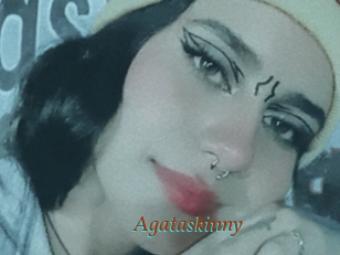 Agataskinny