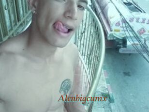 Alenbigcumx