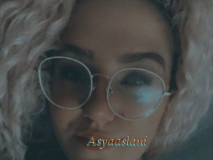 Asyaaslani