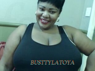 BUSTTYLATOYA
