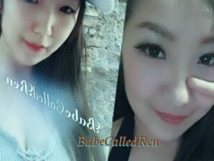BabeCalledRen