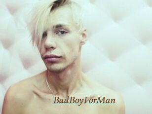 BadBoyForMan