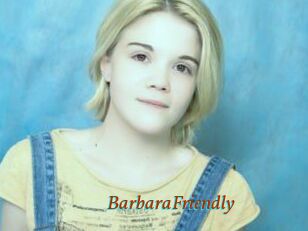 BarbaraFriendly