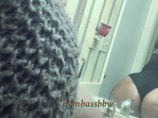 Bombassbbw