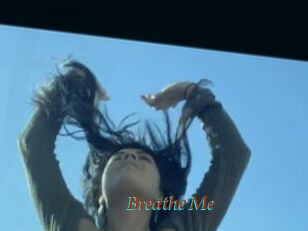 Breathe_Me