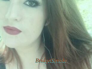 BridgetSmoke