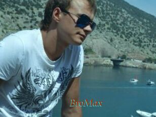 BroMax