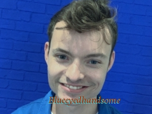 Blueeyedhandsome