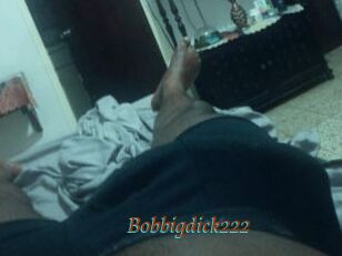 Bobbigdick222