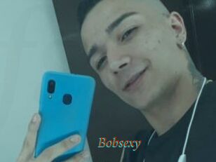 Bobsexy