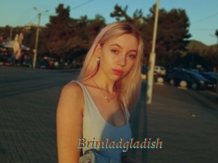 Brimladgladish