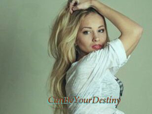 CanBeYourDestiny