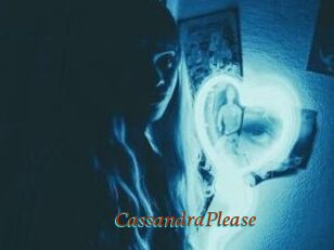 CassandraPlease