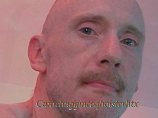 Cumchuggincoqholsterhtx