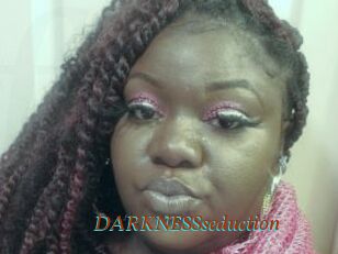 DARKNESSseduction