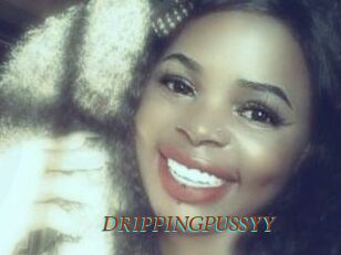 DRIPPINGPUSSYY