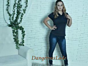DangerousLade