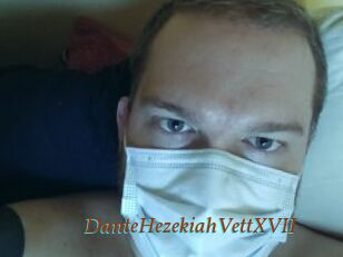 DanteHezekiahVettXVII