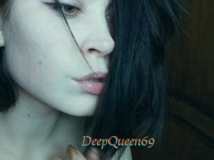 DeepQueen69