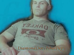 DiamondDoesWhatPays