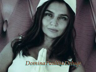 DominaPaulinaDeluge