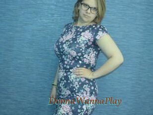 DonnaWannaPlay
