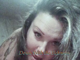 Down_With_the_Ticknesss