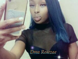 Drea_Rosezae