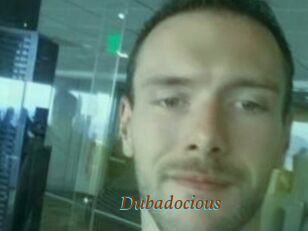 Dubadocious