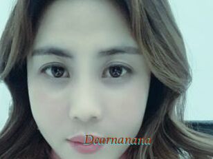 Dearnanana