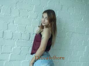 Delicatethorn