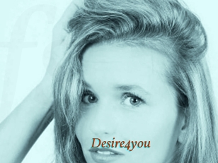Desire4you