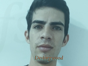 Destinywood