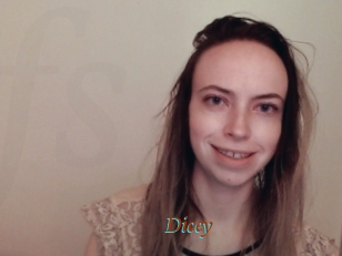 Dicey