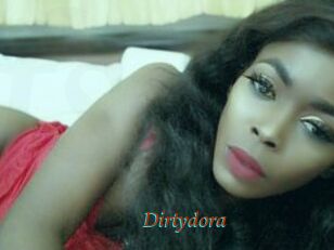Dirtydora