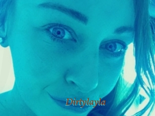 Dirtylayla