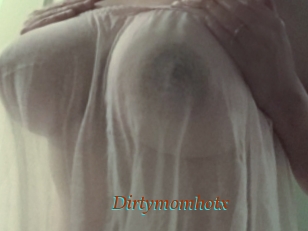 Dirtymomhotx