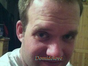 Domidolove