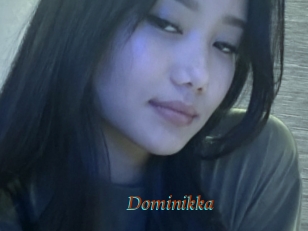 Dominikka