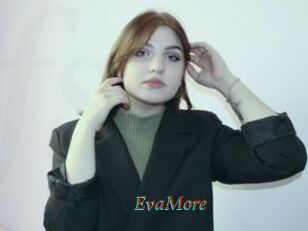 EvaMore
