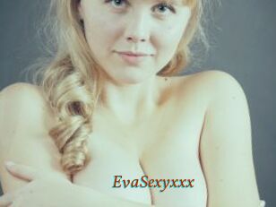 EvaSexyxxx